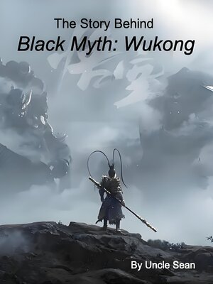 cover image of The Story Behind Black Myth